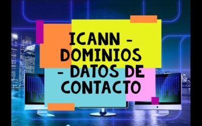 ICANN – Dominios – Fecha de compra y vencimiento, Datos de contacto (Correo, Teléfono, Nombre)